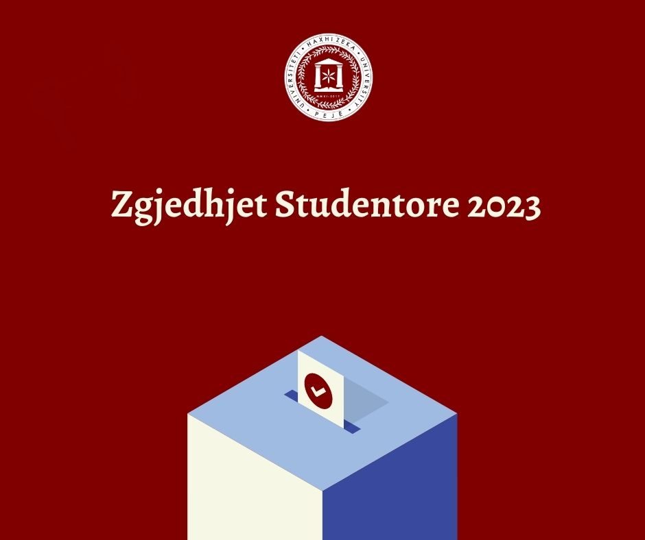 Zgjedhjet Studentore 2023 në Universitetin Haxhi Zeka në Pejë